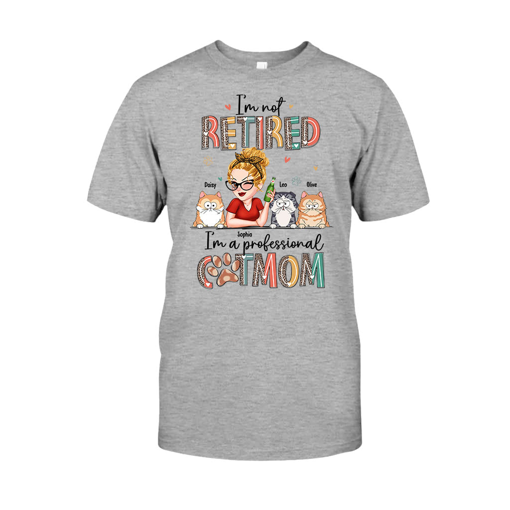 Je ne suis pas à la retraite, je suis une maman professionnelle de chien/chat ! – T-shirt et sweat à capuche personnalisés pour chiens