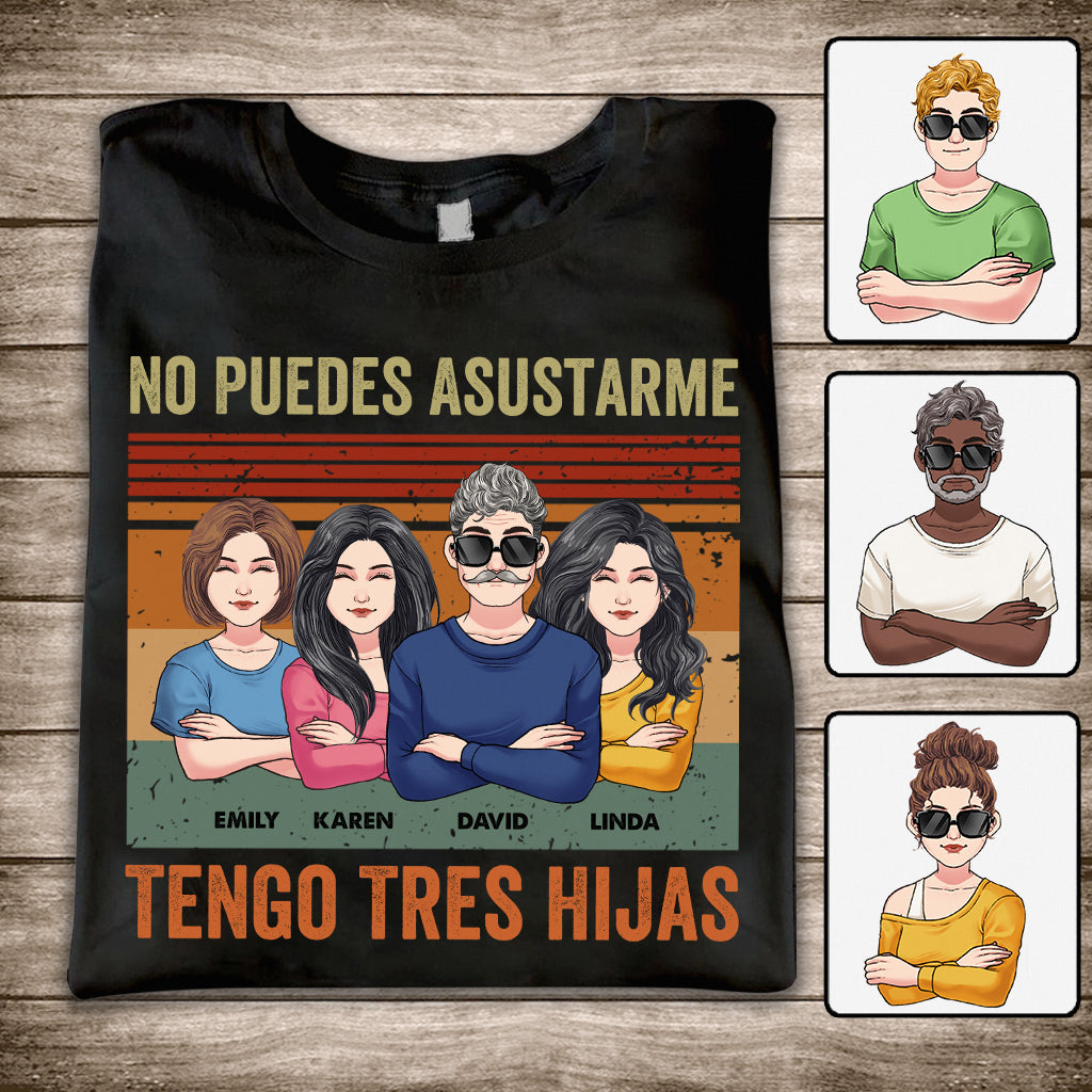 No Puedes Asustarme - T-shirt et sweat à capuche personnalisés pour papa