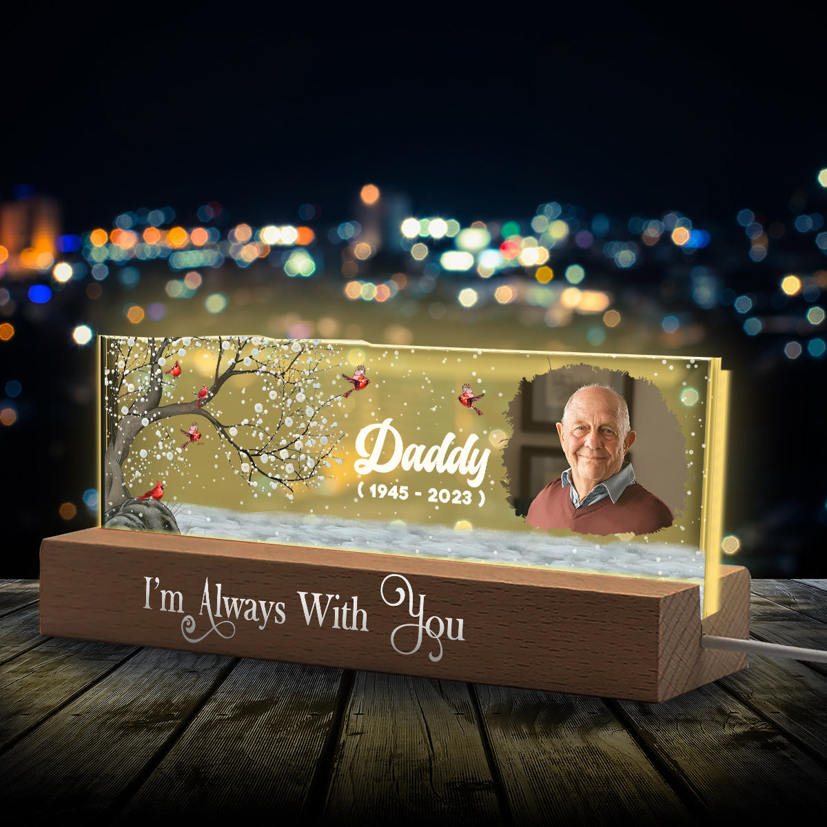 I'm Always With You - Personalized Memorial Custom LED Night Light