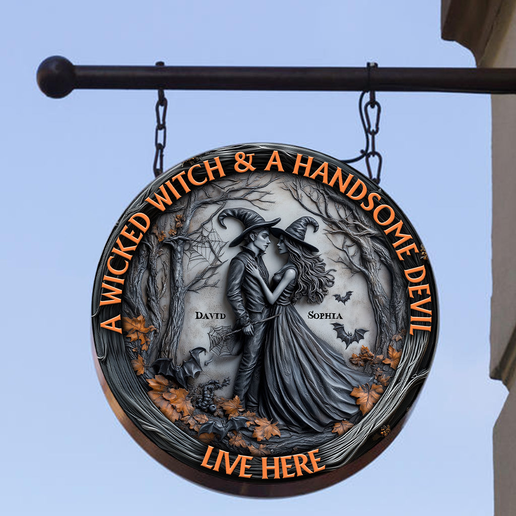 A Wicked Witch & Her Handsome Devil Live Here - Personalized Husband And Wife Round Metal Sign