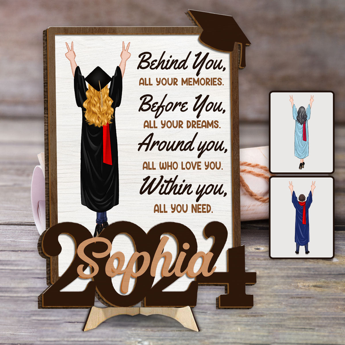 Derrière toi, tous tes souvenirs, devant toi, tous tes rêves - Plaque de bois personnalisée à deux couches pour la remise des diplômes