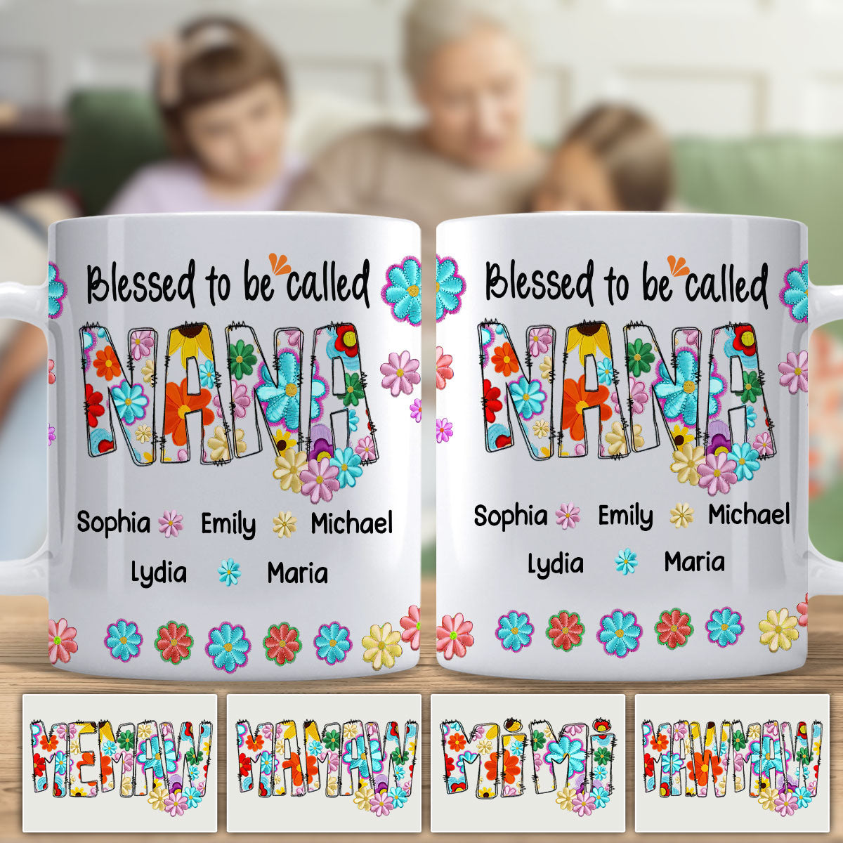 Mug personnalisé « Bénie d'être appelée Nana » à motif floral
