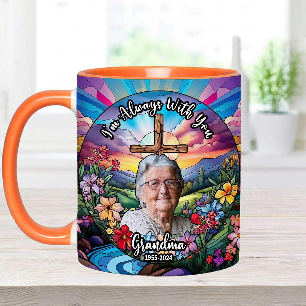 I'm Always With You - Personalized Memorial Accent Mug