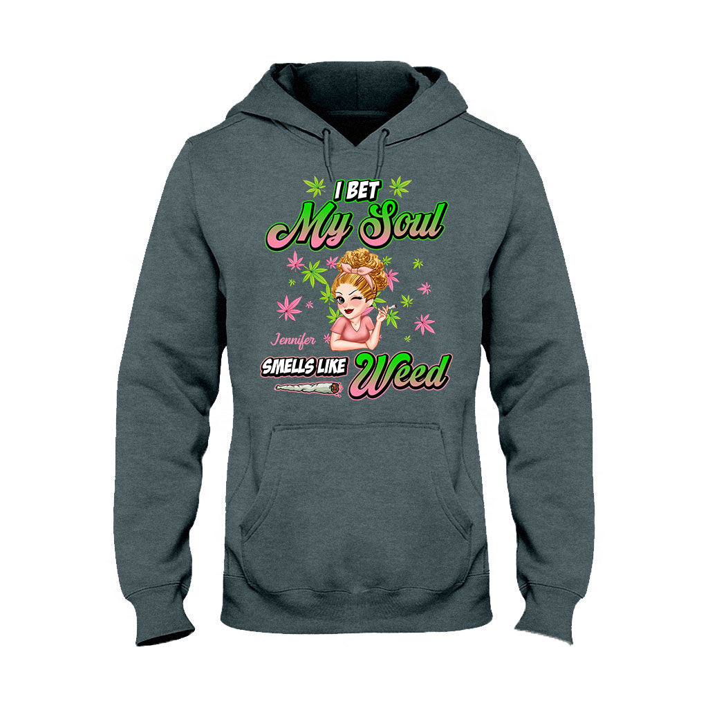 I Bet My Soul Smells Like Weed - Personalized Weed T-shirt And Hoodie