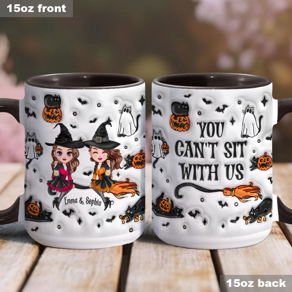 You Can't Sit With Us Best Witch - Personalized Bestie Accent Mug