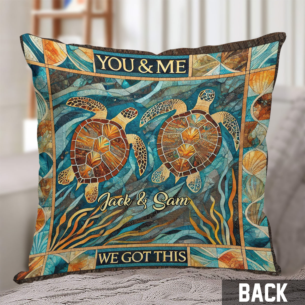 You & Me, We Got This - Personalized Turtle Throw Pillow