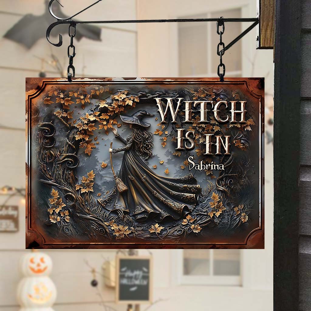 The Witch Is In - Personalized Witch Rectangle Metal Sign