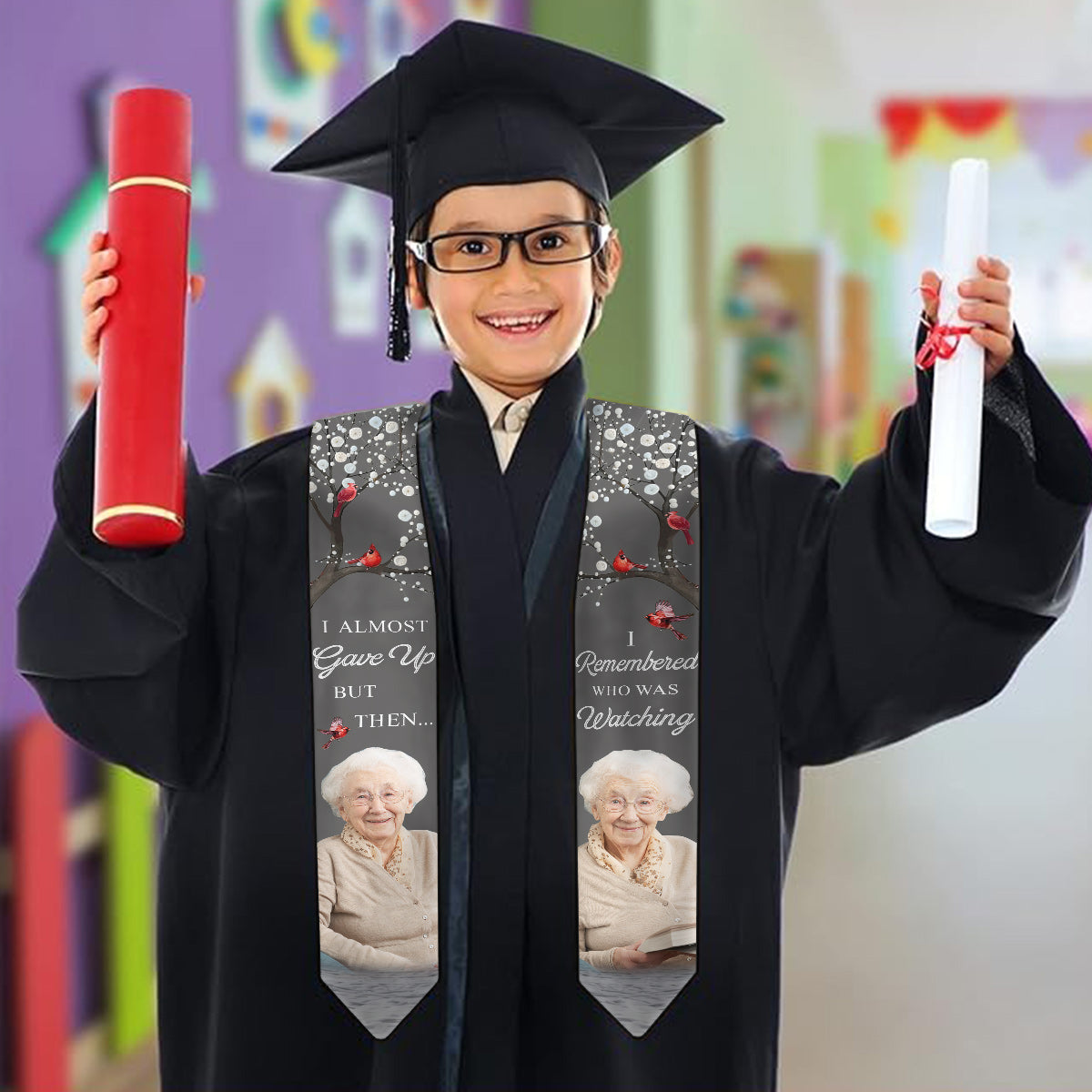 I Almost Gave Up But Then I Remembered Who Was Watching - Personalized Graduation Graduation Stole