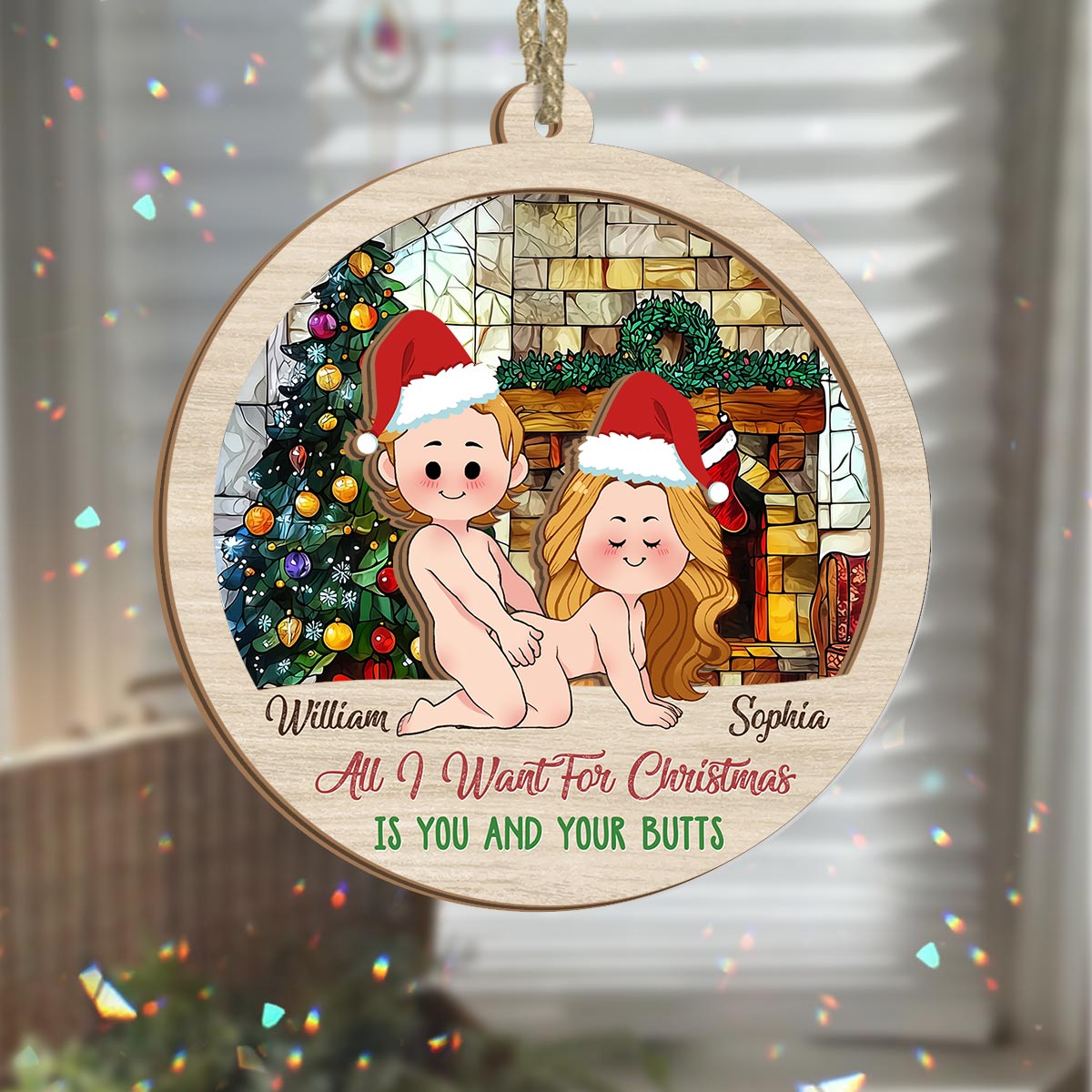 Tout ce que je veux pour Noël, c'est toi et tes fesses - Attrape-soleil personnalisé pour couple, à 2 couches, à suspendre à la fenêtre