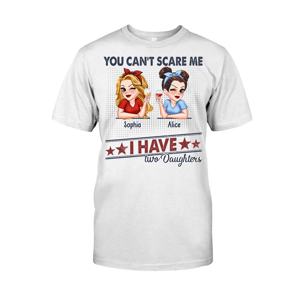 Tu ne peux pas me faire peur, j'ai deux filles - T-shirt et sweat à capuche personnalisés pour papa