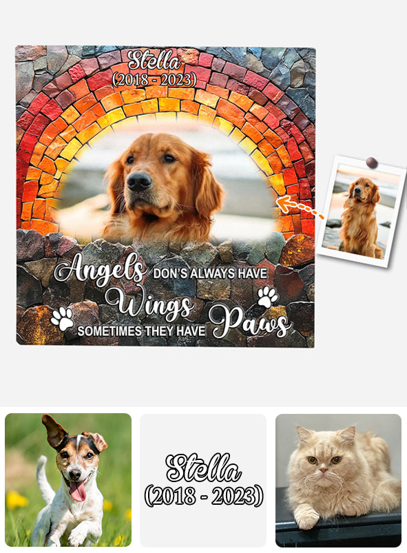 Angels Dont Always Have Wings - Personalized Dog Square Shaped Stone