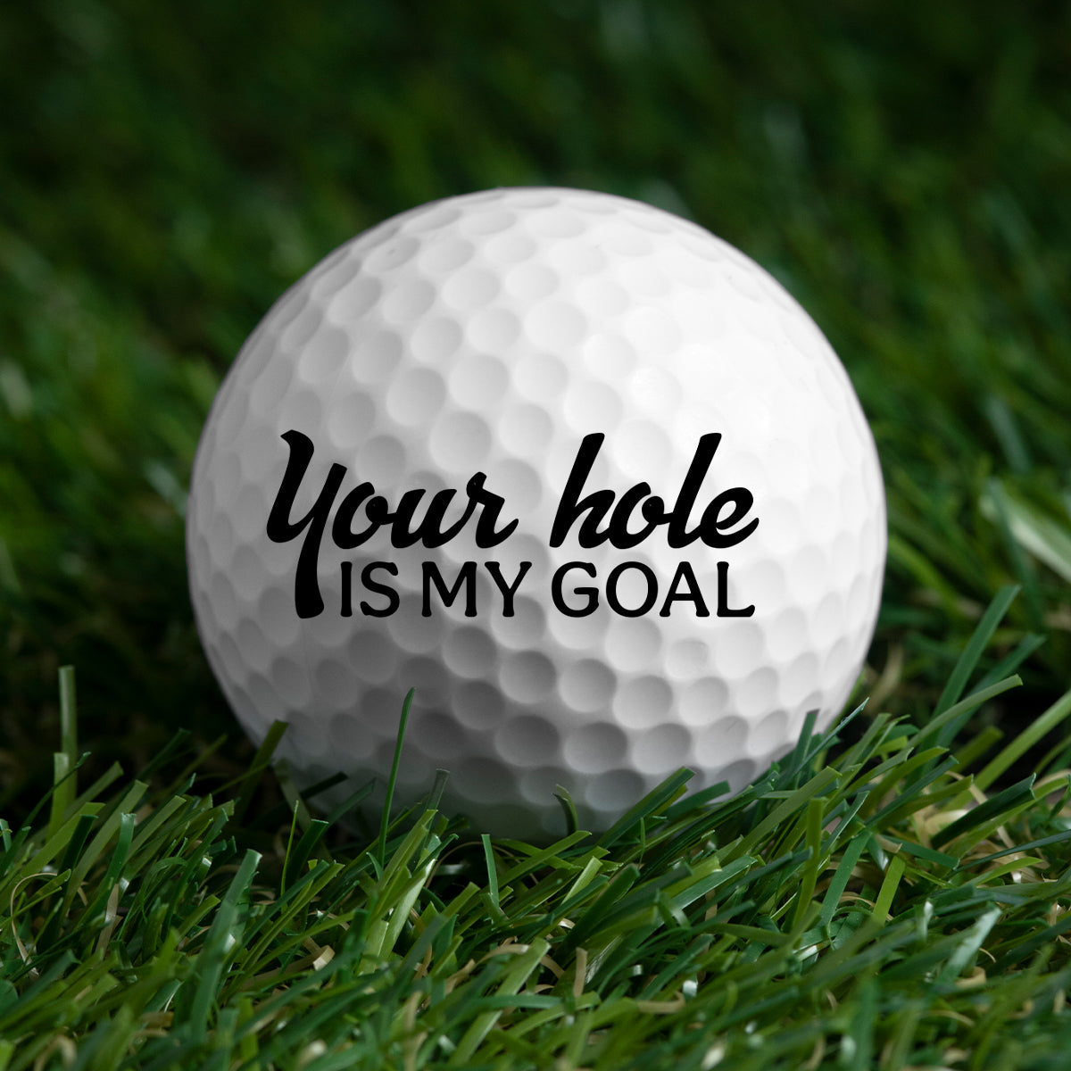 Votre trou est mon objectif - Balle de golf personnalisée