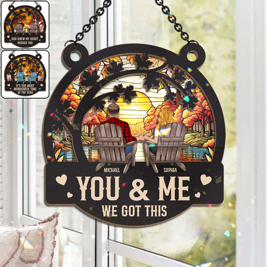 We Got This Autumn Fall For You - Personalized Couple 2 Layered Window Hanging Suncatcher