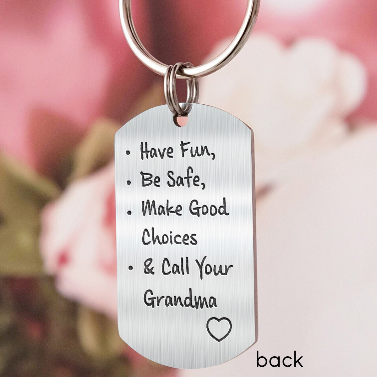 Amuse-toi, fais les bons choix, appelle ta grand-mère ! – Porte-clés personnalisé en métal époxy pour remise de diplôme