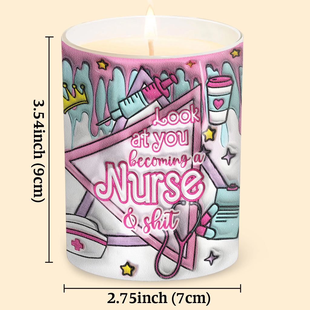 Regarde-toi devenir infirmière et tout ça - Bougie personnalisée pour infirmière avec couvercle en bois