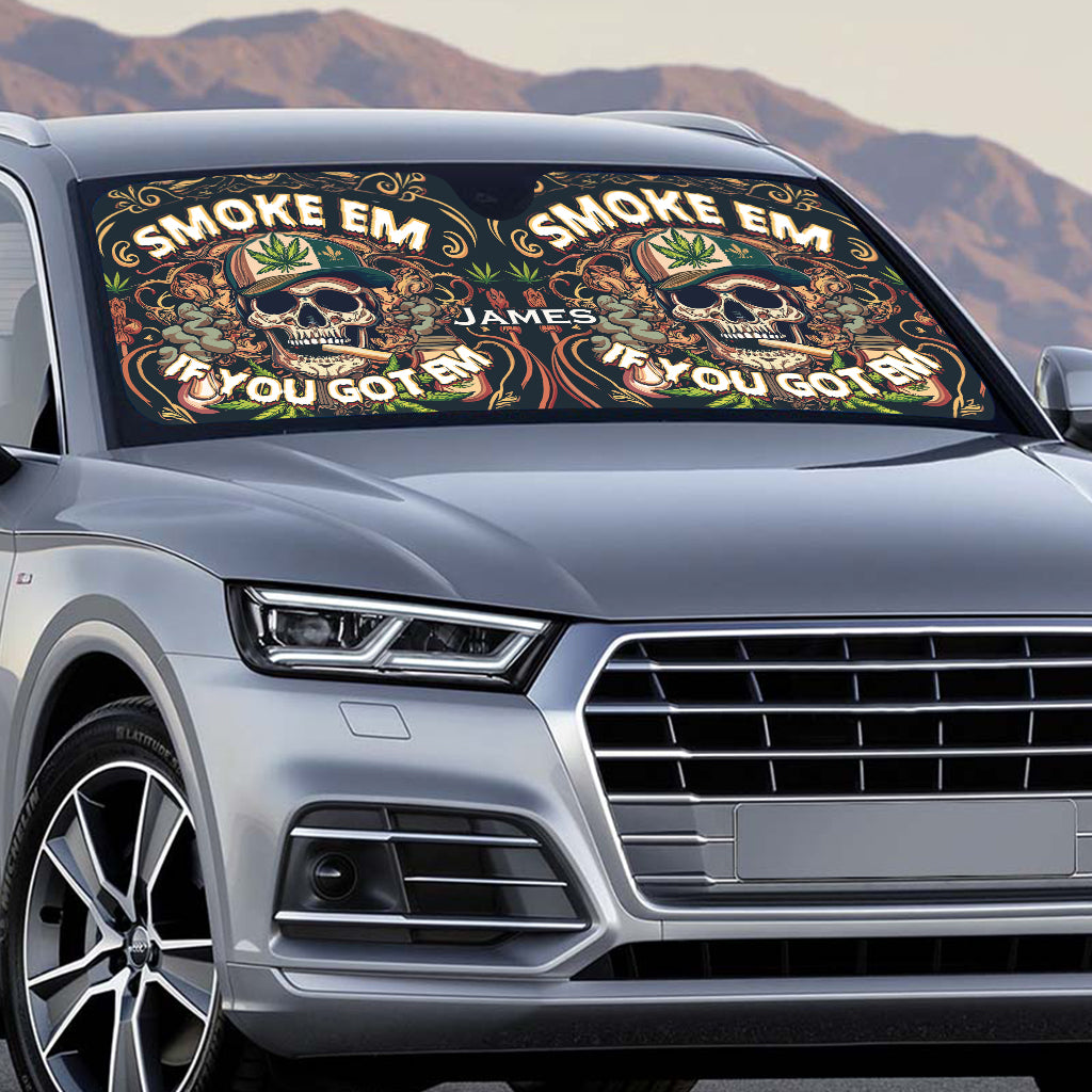 Fumez-les si vous en avez - Pare-soleil de voiture personnalisé pour fumer du cannabis