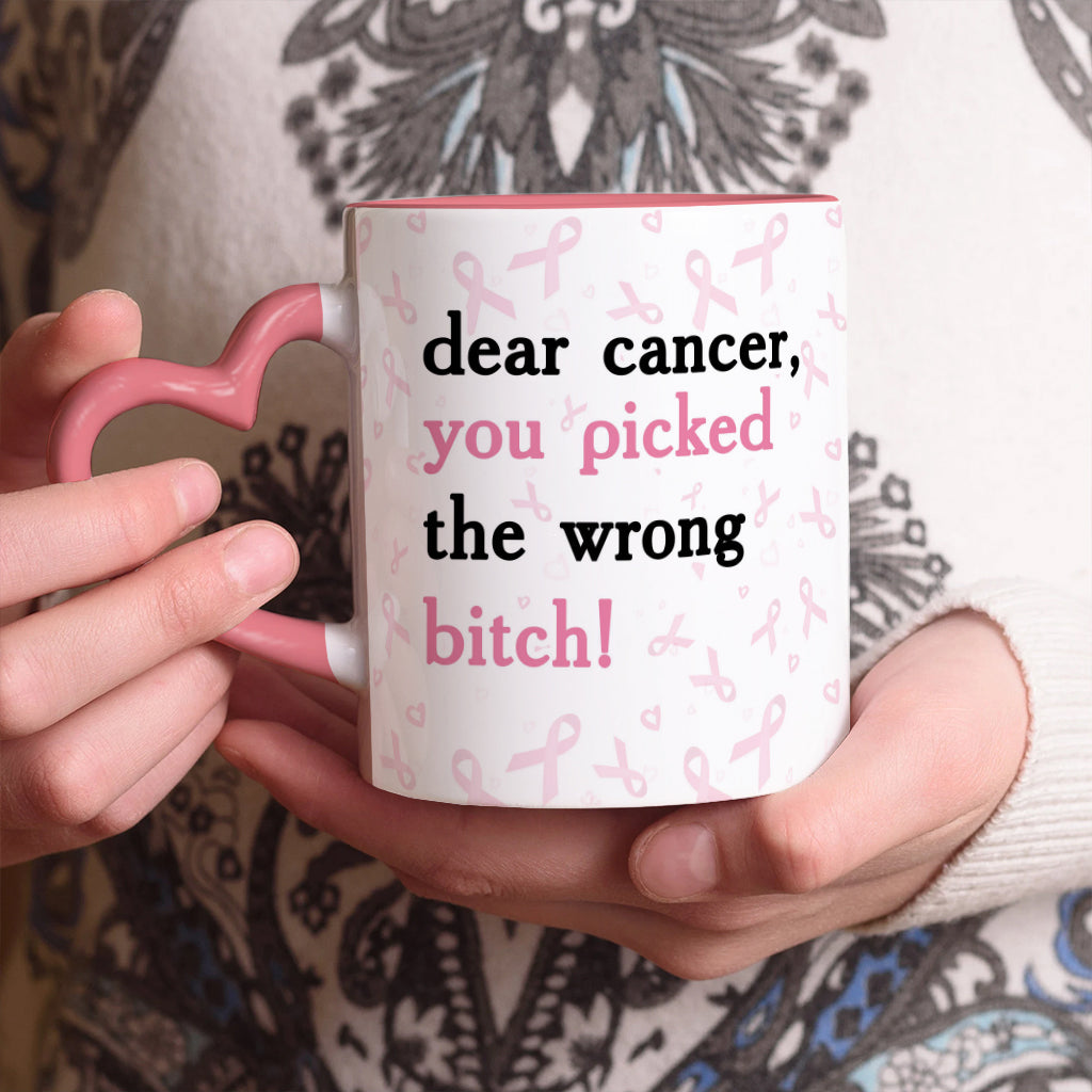 Dear Cancer You Picked The Wrong Bitch - Personalized Breast Cancer Awareness Heart Handle Mug