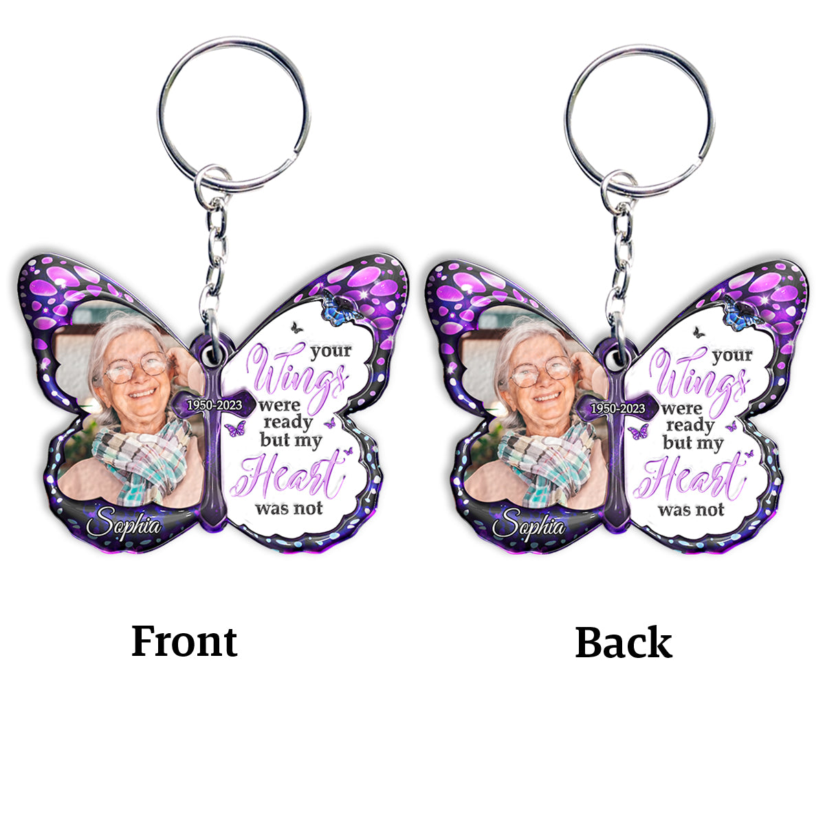 Your Wings Were Ready But My Heart Was Not - Personalized Memorial Keychain