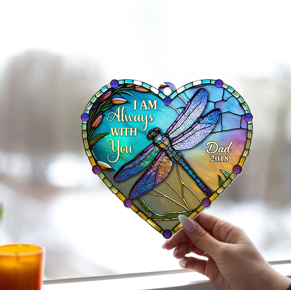 I'm Always With You - Personalized Memorial Window Hanging Suncatcher Ornament