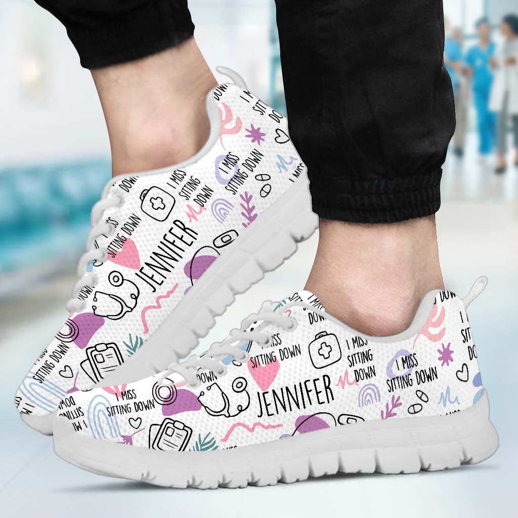 I Miss Sitting Down - Personalized Nurse Sneakers