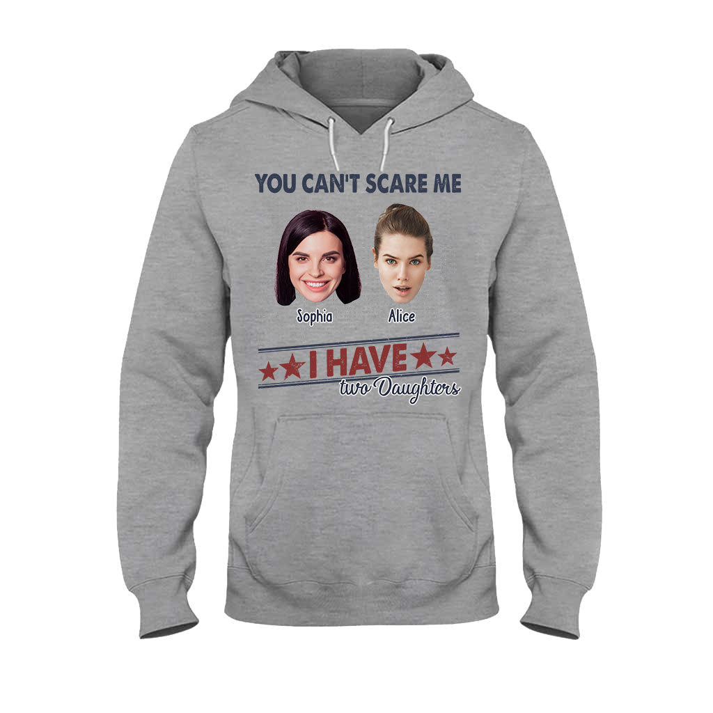 Tu ne peux pas me faire peur, j'ai deux filles - T-shirt et sweat à capuche personnalisés pour papa