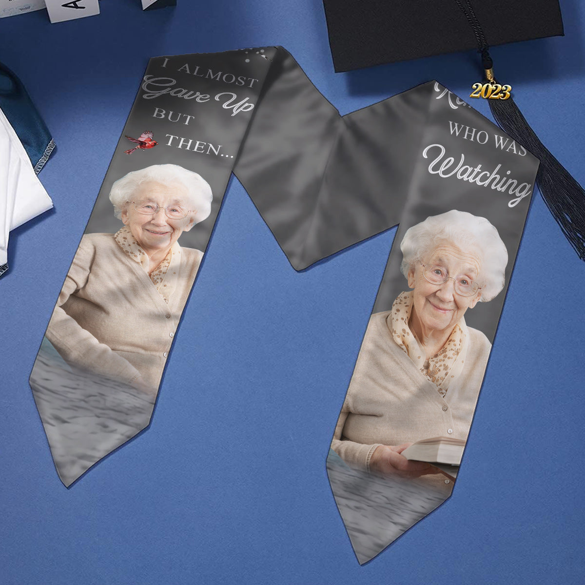 I Almost Gave Up But Then I Remembered Who Was Watching - Personalized Graduation Graduation Stole