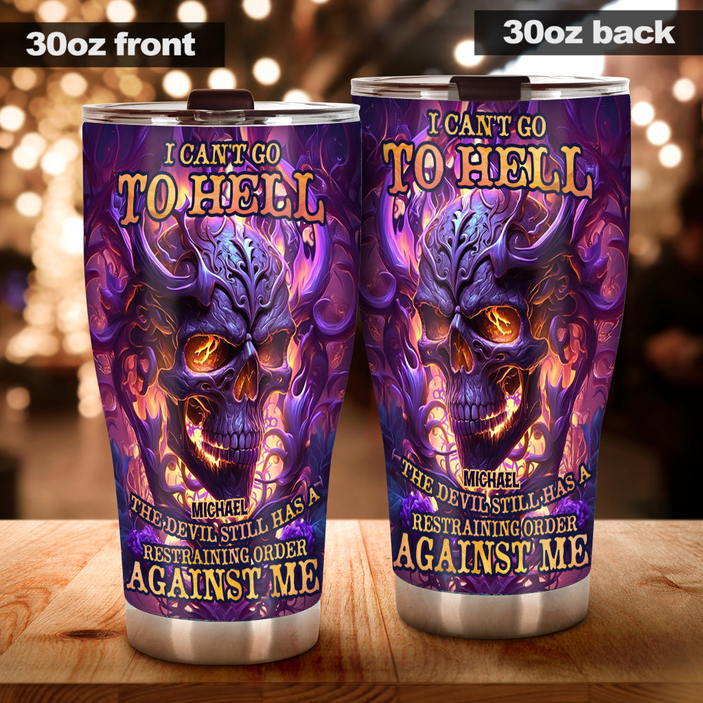 I Can't Go - Personalized Skull Tumbler