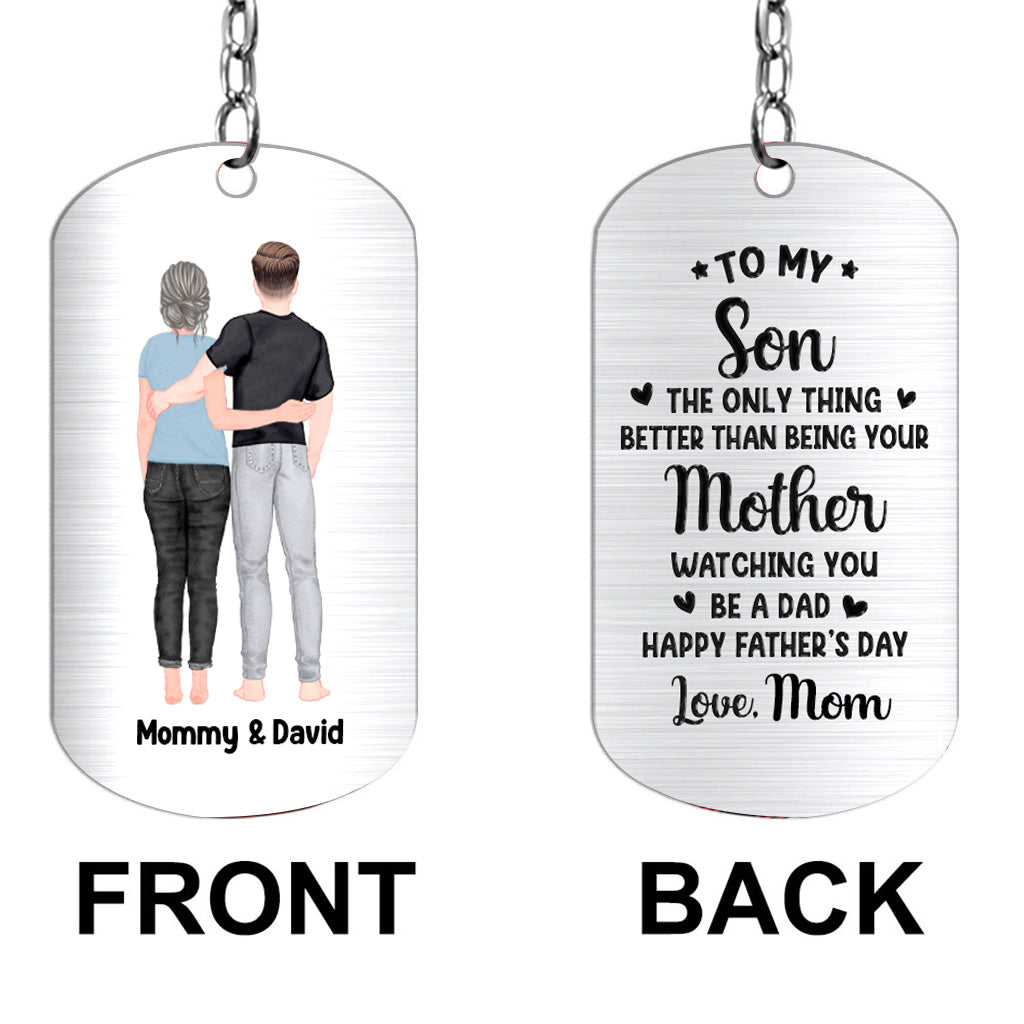 To My Son From Mom Dad Happy Father‘s Day Back View - Personalized Son Stainless Steel Keychain