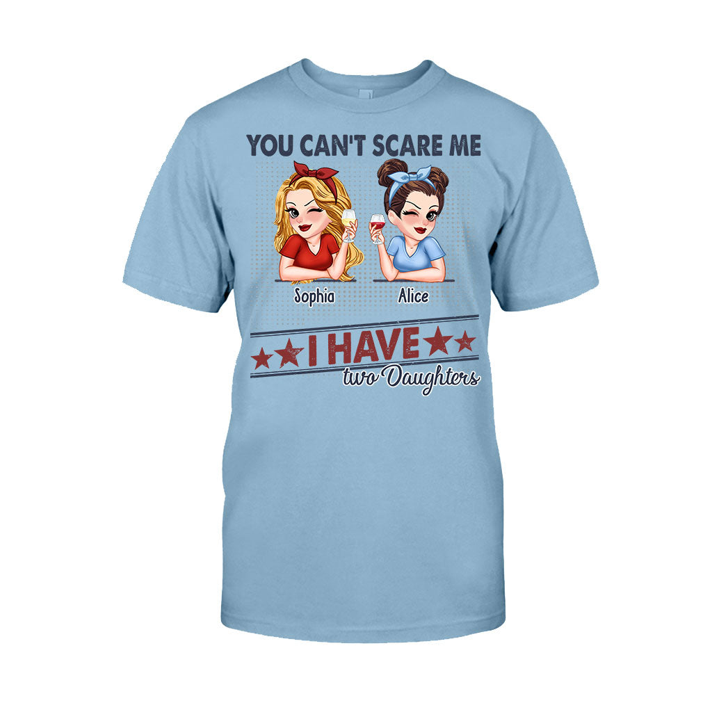 Tu ne peux pas me faire peur, j'ai deux filles - T-shirt et sweat à capuche personnalisés pour papa