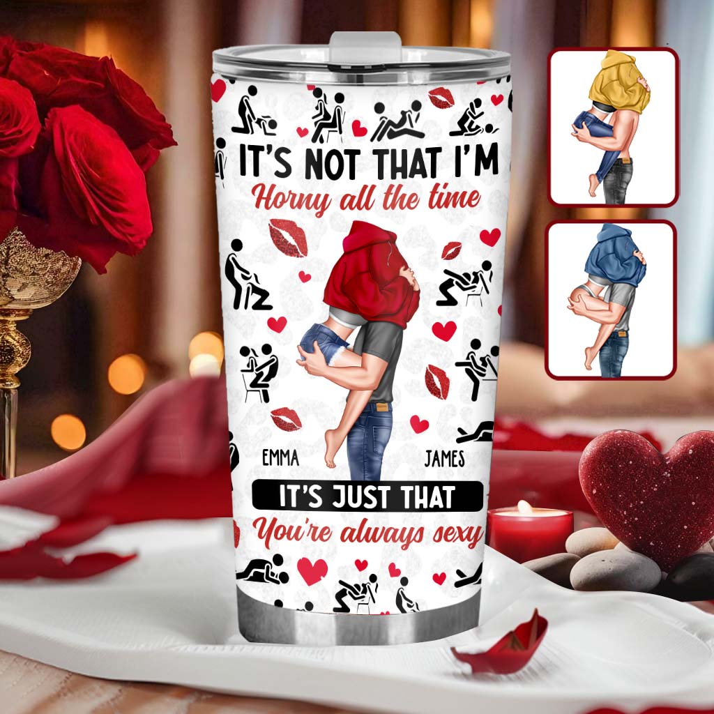 Parce que vous êtes toujours sexy - Gobelet isotherme personnalisé pour couples