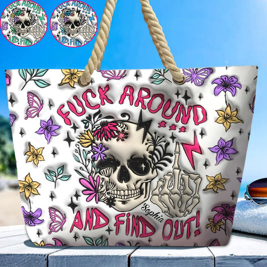 Fuck Around And Find Out - Personalized Skull Beach Bag