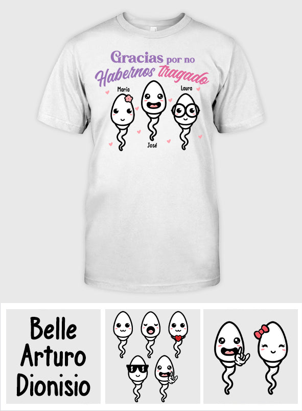 Gracias Por No Habernos Tragado - T-shirt et sweat à capuche personnalisés pour mère