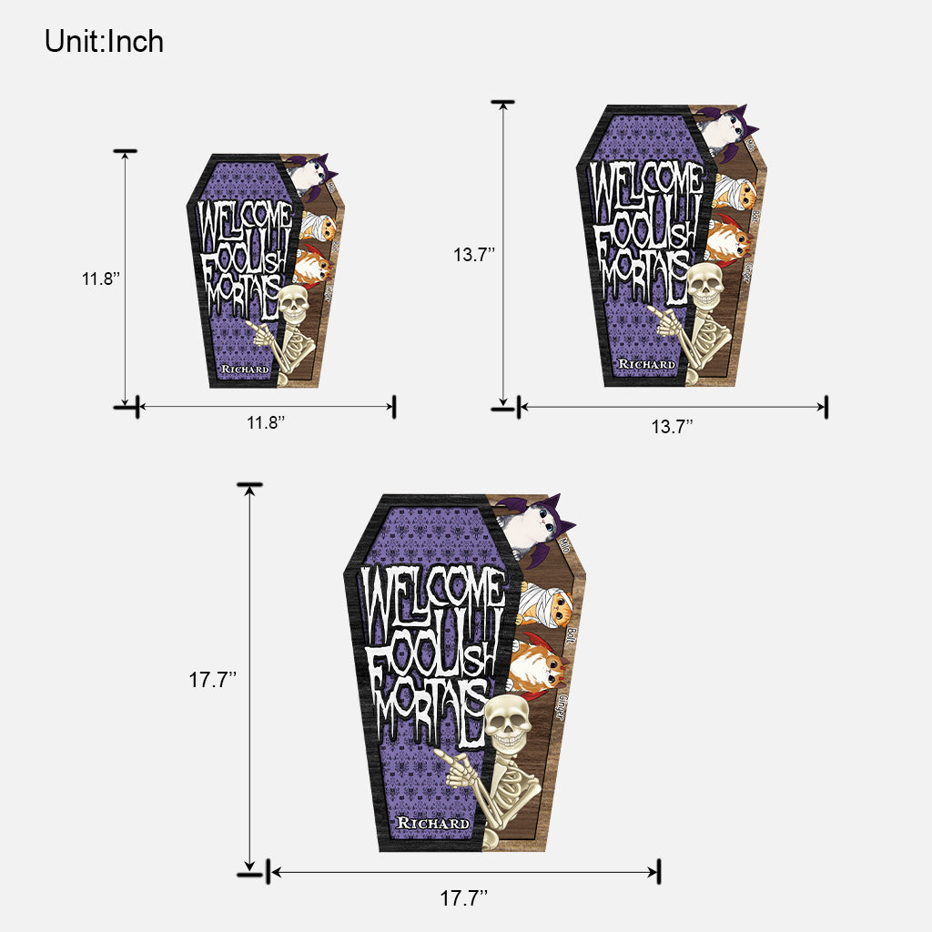 Welcome Foolish Mortals - Personalized Skull Custom Shaped Wood Sign