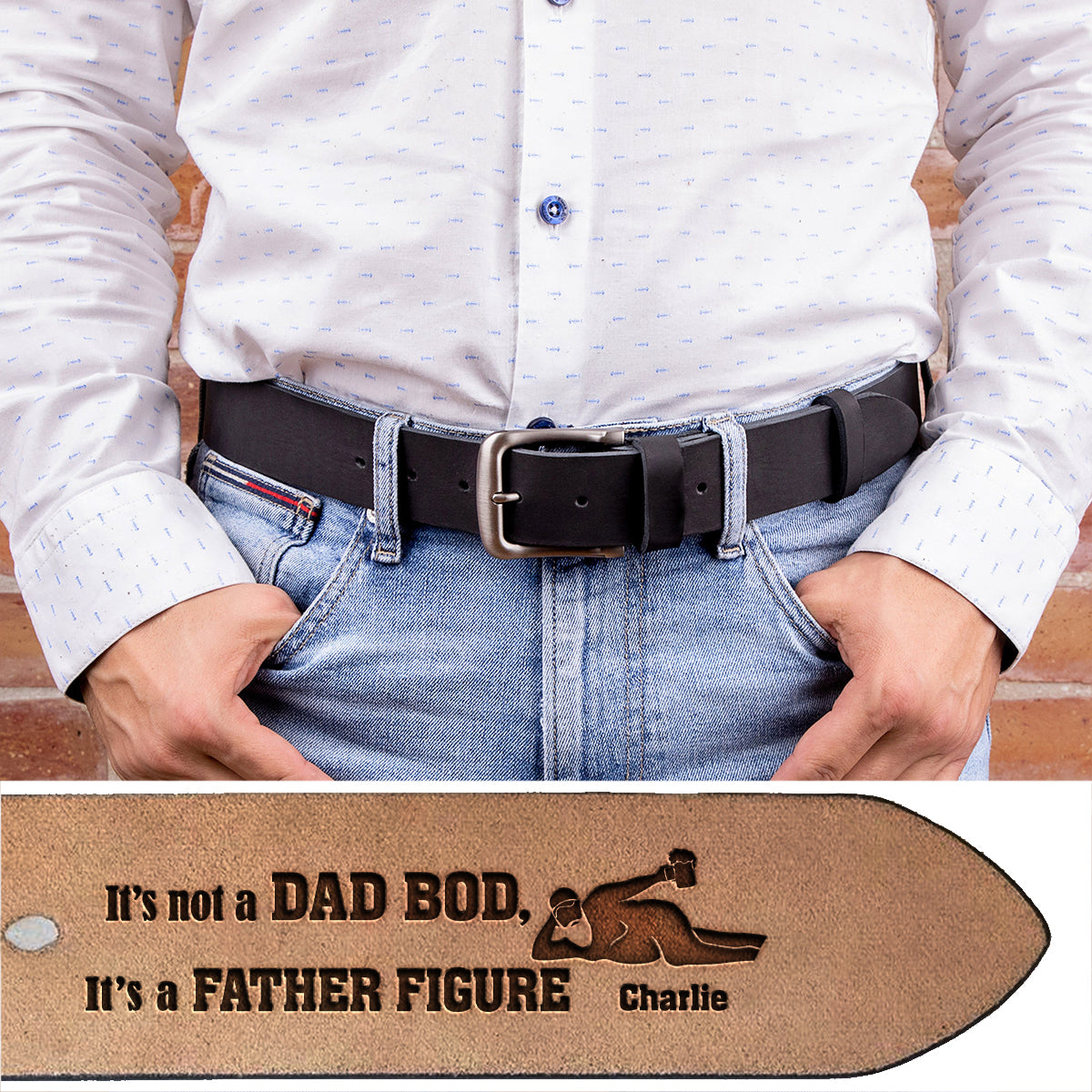Ce n'est pas un corps de papa, c'est une figure paternelle - Ceinture en cuir personnalisée pour père