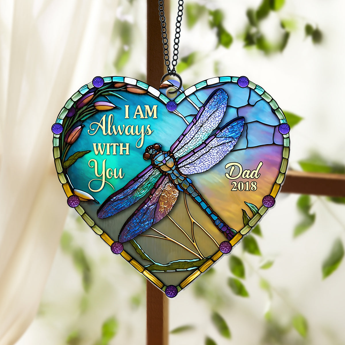 I'm Always With You - Personalized Memorial Window Hanging Suncatcher Ornament