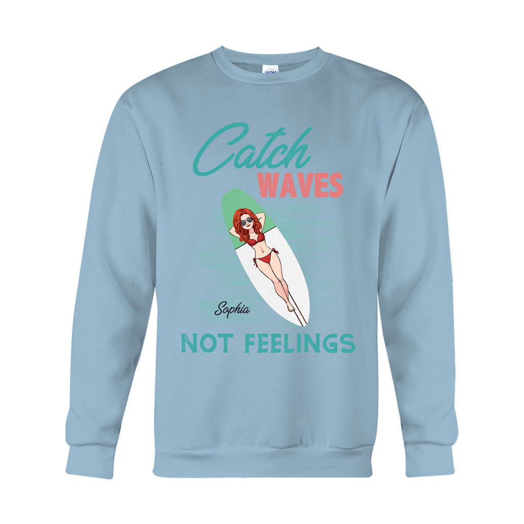 Catch Waves Not Feelings - Personalized Sea Lover T-shirt And Hoodie