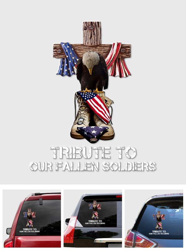 Tribute To Our Fallen Soldiers - Veteran Decal Full