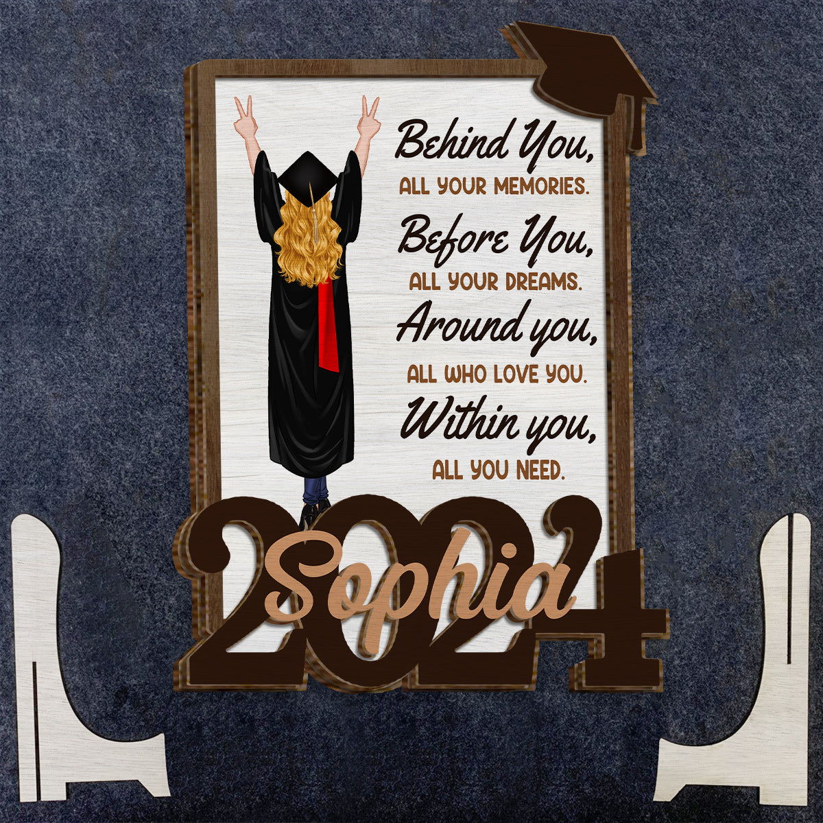 Derrière toi, tous tes souvenirs, devant toi, tous tes rêves - Plaque de bois personnalisée à deux couches pour la remise des diplômes