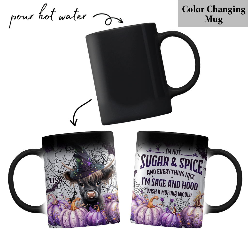 I'm Not Sugar And Spice And Everything Nice - Personalized Mug