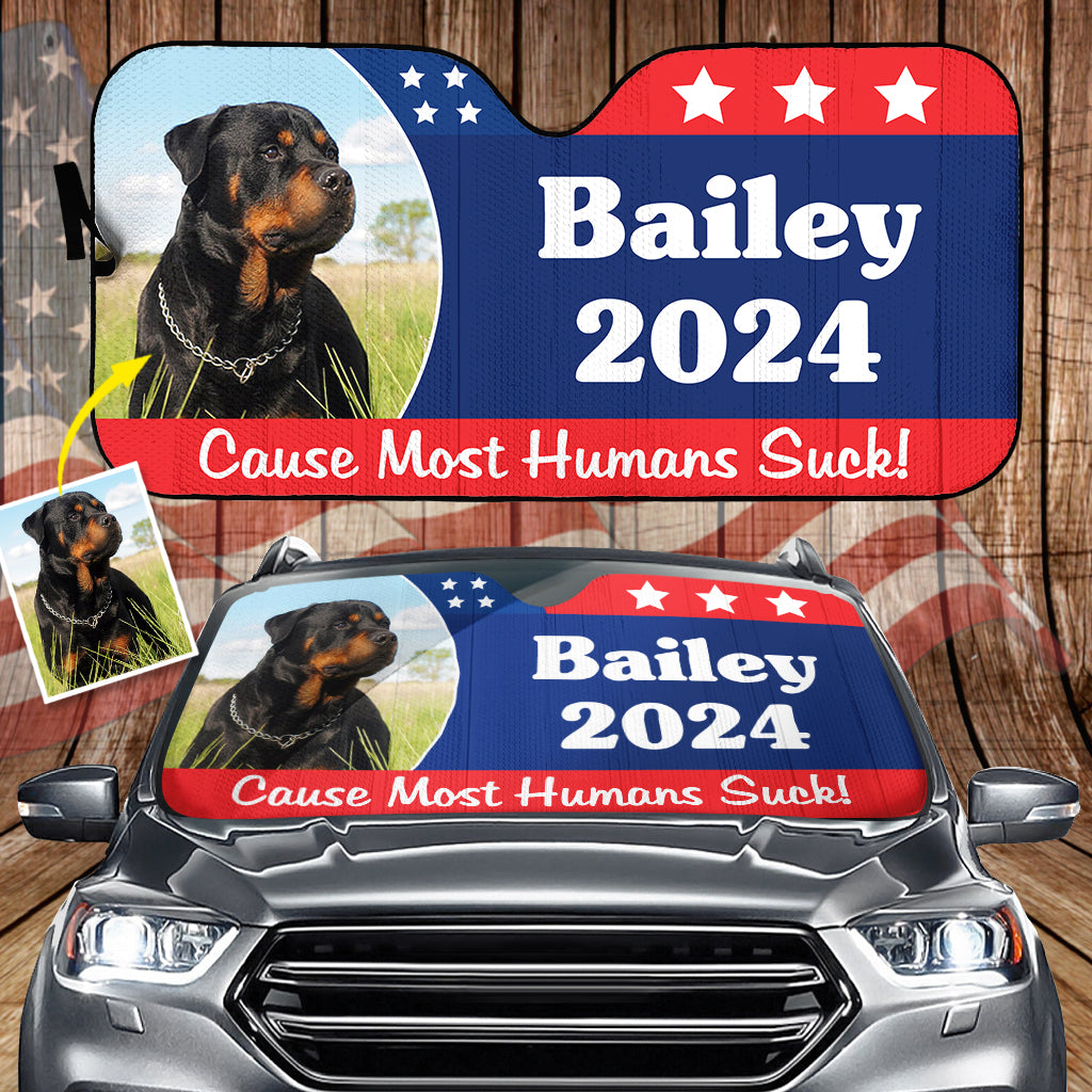 La plupart des humains sont nuls ! Votez pour les animaux de compagnie - Pare-soleil de voiture personnalisé pour chien