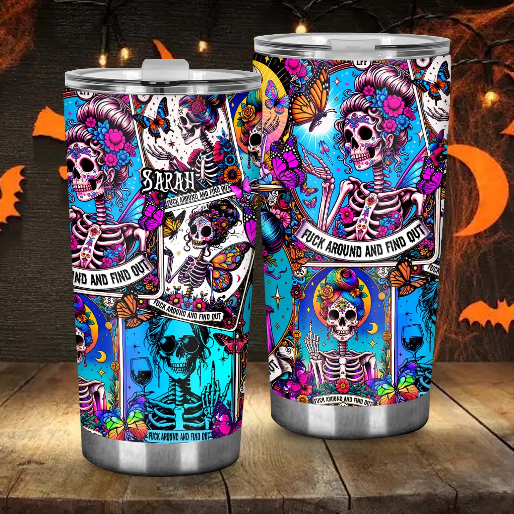 Fck Around And Find Out - Personalized Skull Tumbler