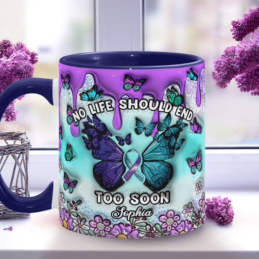 Aucune vie ne devrait s'arrêter trop tôt - Mug personnalisé de prévention du suicide