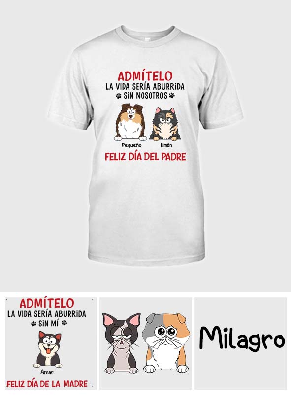 La Vida Sería Aburrida Sin Mí - Personalized Dog T-shirt And Hoodie