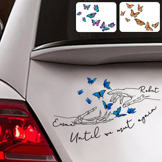 Jusqu'à ce que nous nous revoyions - Autocollant commémoratif personnalisé complet