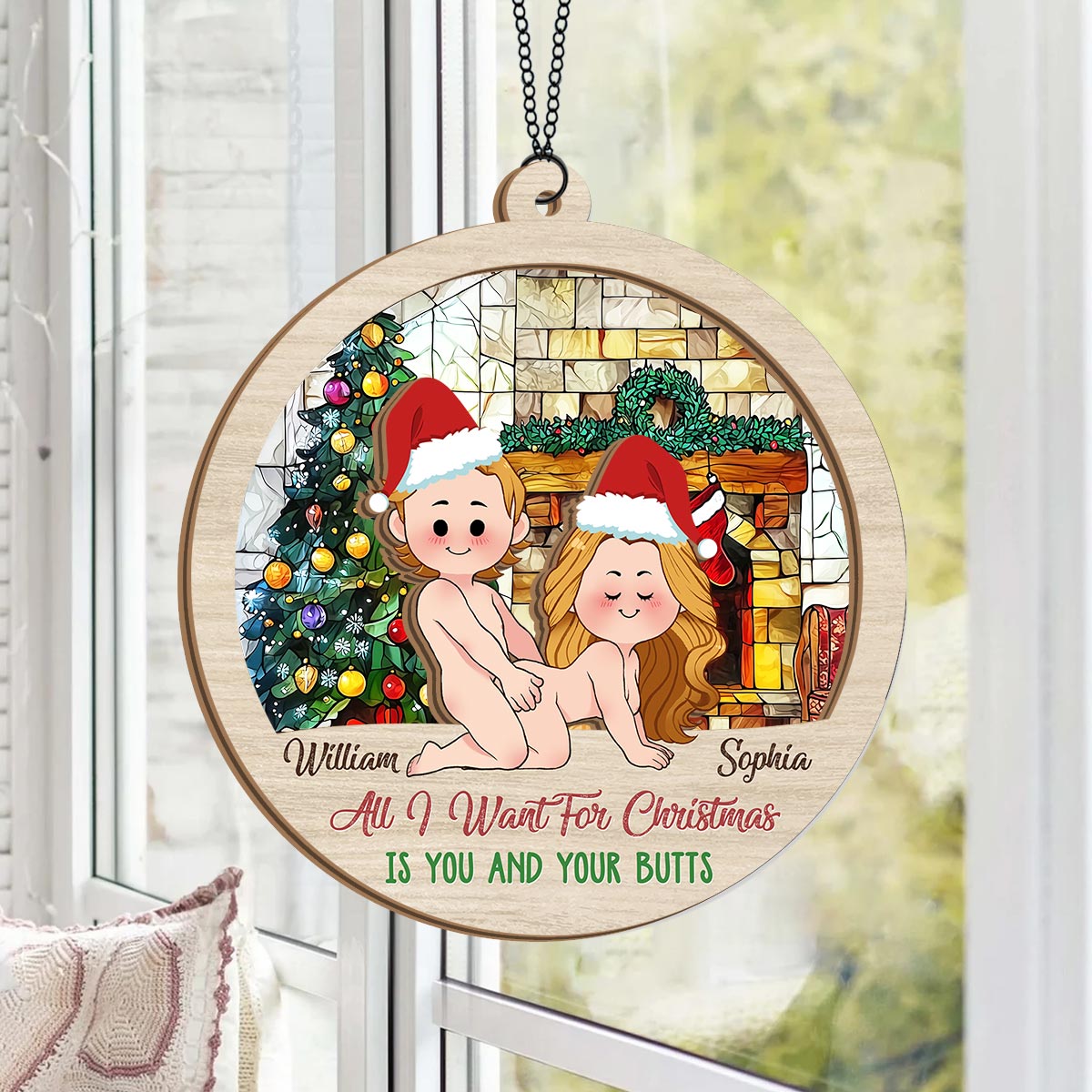 Tout ce que je veux pour Noël, c'est toi et tes fesses - Attrape-soleil personnalisé pour couple, à 2 couches, à suspendre à la fenêtre
