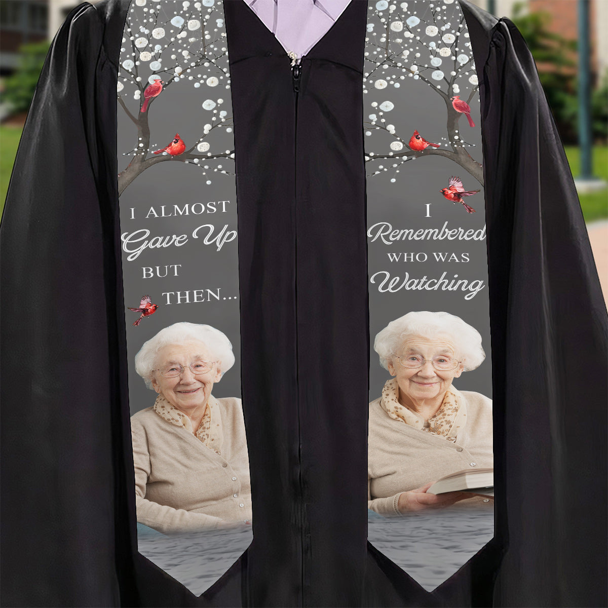 I Almost Gave Up But Then I Remembered Who Was Watching - Personalized Graduation Graduation Stole