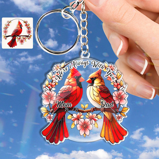 We're Always With You - Personalized Memorial Keychain