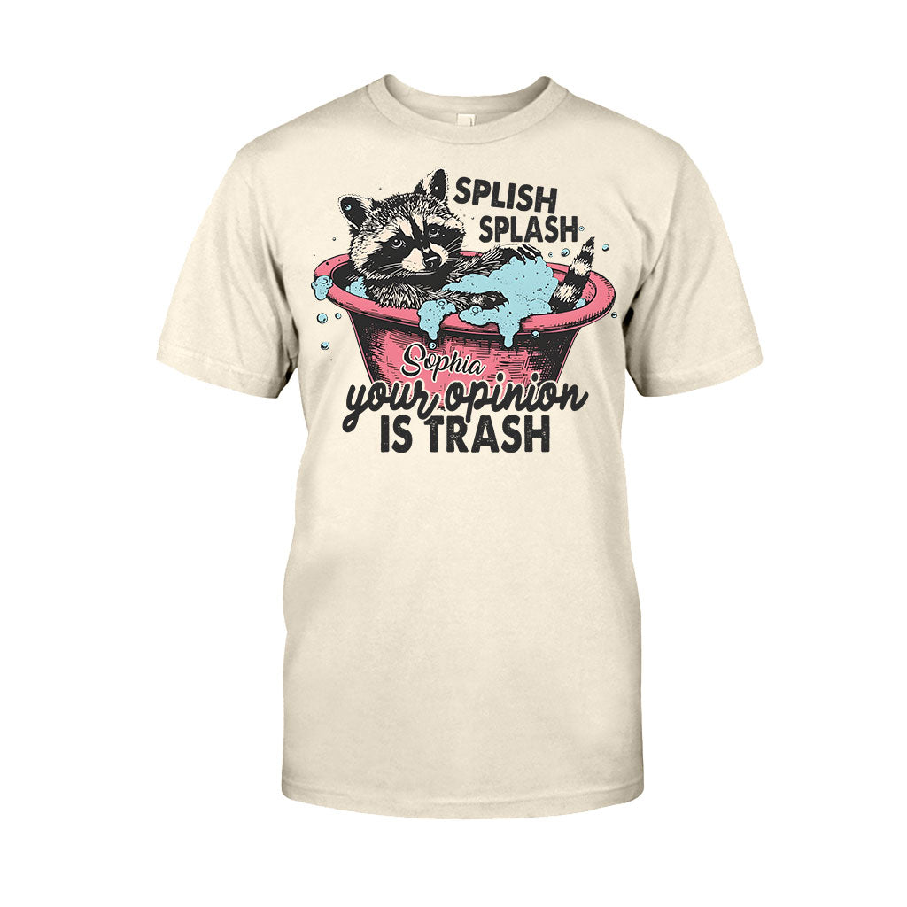 Splash Splash Ton opinion est nulle - T-shirt et sweat à capuche personnalisés avec un raton laveur