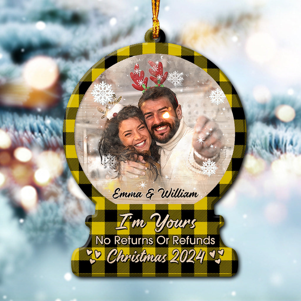 I'm Yours No Returns Or Refunds - Personalized Couple Ornament