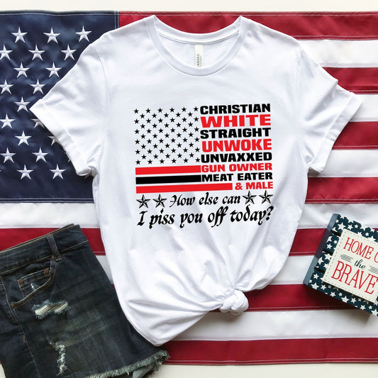 Christian T-shirt, White Straight Unwoke Unvaxxed Gun Owner Shirt, Trump Supporter Shirt, Election 2024 Shirt, Funny Trending Shirt T-shirt & Hoodie